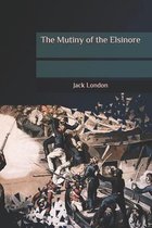 The Mutiny of the Elsinore