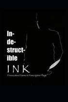 Indestructible Ink