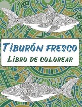 Tiburon fresco - Libro de colorear