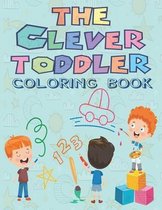 The Clever Toddler Coloring Book