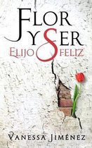 Flor y Ser