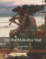 On the Makaloa Mat