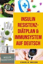 Insulinresistenz-Diatplan & Immunsystem Auf Deutsch