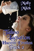 Age Play, Kink, Master Slave and Lactation Erotica - Taboo Lactation Hucow Erotica Pack 2