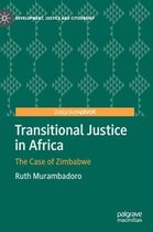 Development, Justice and Citizenship- Transitional Justice in Africa