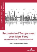 Europe Des Cultures / Europe of Cultures- Reconstruire l'Europe Avec Jean-Marc Ferry