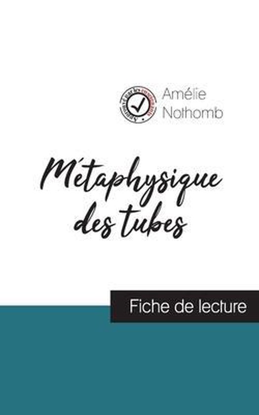 Métaphysique des tubes de Amélie Nothomb (fiche de lecture ... - cover