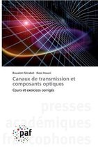 Canaux de transmission et composants optiques