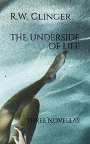 The Underside of Life