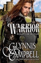 Knights of de Ware- My Warrior