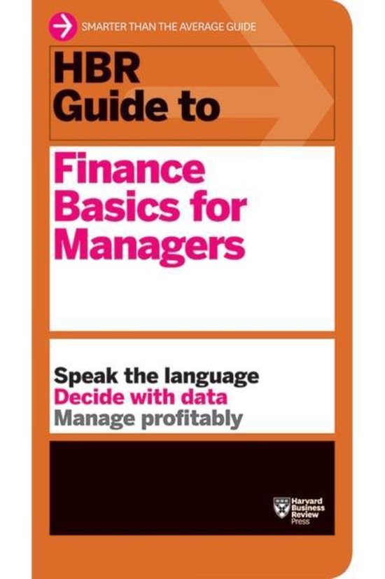 HBR Guide to Finance Basics for Managers (HBR Guide Series)