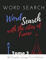 Word Search with the cities of France - 80 Grids - TOME 3