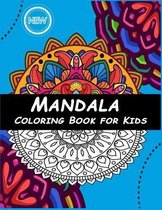 Mandala Coloring Book for Kids: Mandala Coloring Book