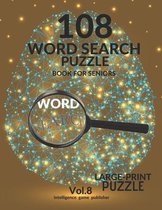 108 Word Search Puzzle Book For Seniors Vol.8