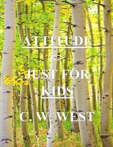Attitude Just for Kids