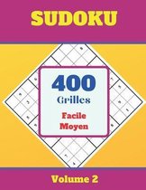 Sudoku Facile Moyen, 400 Grilles, Volume 2