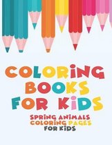 Coloring Books For Kids - Spring Animals Coloring Pages For Kids