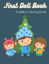 First Doll Book Toddler Coloring Book