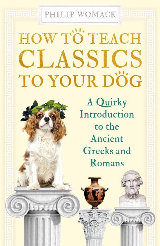 How to Teach - How to Teach Classics to Your Dog - cover