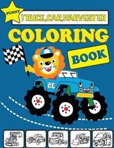 Funny Truck Car Harvester Coloring Book