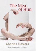 The Idea of Him