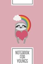 Notebook for Youngs: Lined Journal with Rainbow Sloth with Heart Design - Cool Gift for a friend or family who loves natural presents! - 6x