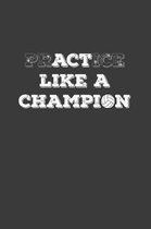 Practice Like A Champion: Rodding Notebook