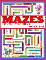 Mazes Book for Kids Ages 3-5