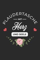 Plaudertasche Mit Herz und Seele