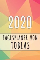 2020 Tagesplaner von Tobias: Personalisierter Kalender f�r 2020 mit deinem Vornamen