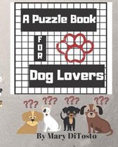 A Puzzle Book For Dog Lovers