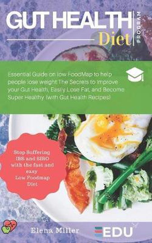 Gut Health Diet Program Essential Guide on low FoodMap to help people