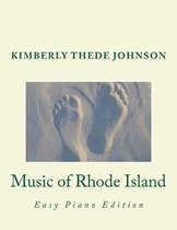 Music of Rhode Island: Easy Piano Edition