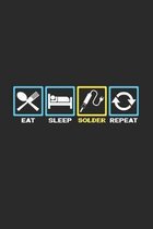 Eat Sleep Solder Repeat: 6x9 Soldering - grid - squared paper - notebook - notes