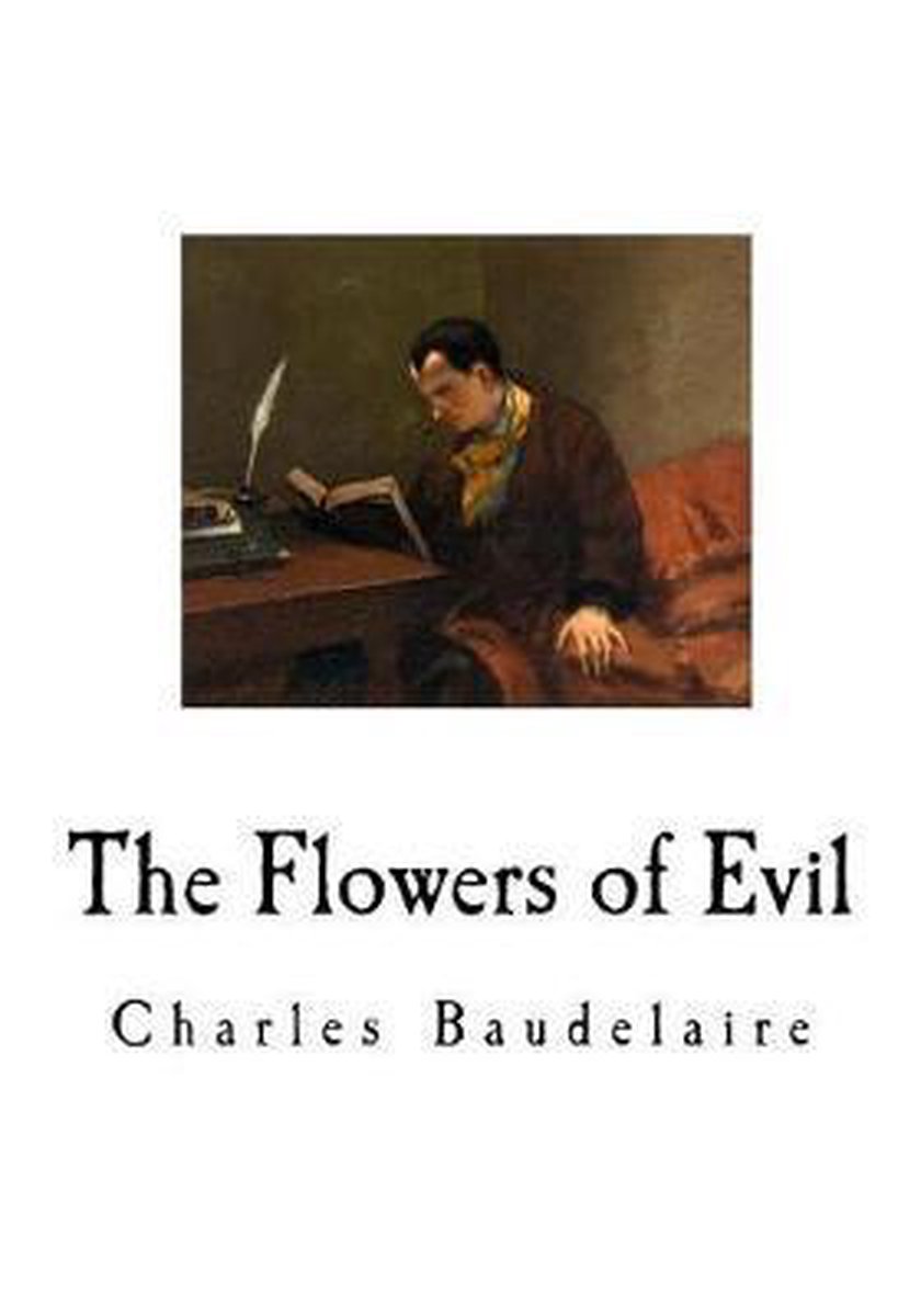Classic Poetry-The Flowers of Evil - Charles Baudelaire