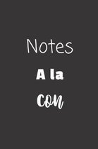 Notes A La Con