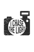 I chase the Light