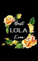 Best Lola Ever: Glucose Monitor LogBook Compact Handy 5'' x 8'' 120 pages Diabetic Blood Sugar Track