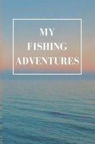 My Fishing Adventures