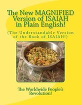 The New MAGNIFIED Version of ISAIAH in Plain English!: (The Understandable Version of the Book of ISAIAH!)