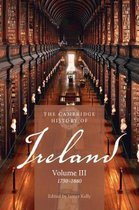 The Cambridge History of Ireland  : Volume 3, 1730â  1880