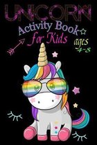 Unicorn Activity Book for Kids ages 4-8: A children's coloring book and activity pages for 4-8 year old kids For home or travel it contains games spot