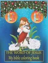 The word of JESUS My bible coloring book