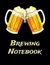 Brewing Notebook: Beer Brewing Logbook and Recipe Journal