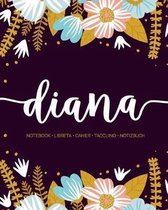 Diana: Notebook - Libreta - Cahier - Taccuino - Notizbuch: 110 pages paginas seiten pagine: Modern Florals First Name Noteboo