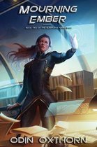 The Sleepless Flame Saga- Mourning Ember