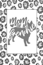 Mom Of A Frenchie: Dog Lovers Notebook/Journal & Diary Gift Great For Writing, Sketching, and Drawing