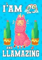 I'am 29 And Llamazing