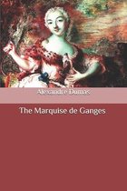 The Marquise de Ganges