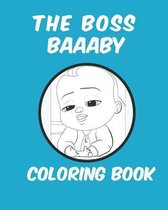 The boss baaaby coloring book